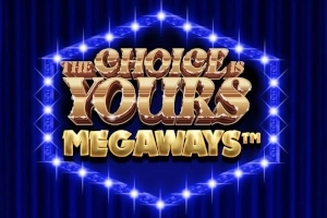 The Choice is Yours Megaways slot thumbnail